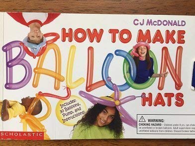 Imagen de archivo de How To Make Balloon Hats a la venta por -OnTimeBooks-