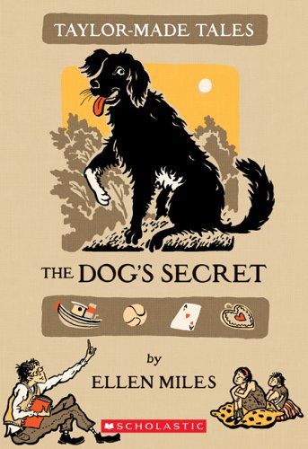 9780439597081: The Dog's Secret (Taylor-Made Tales)