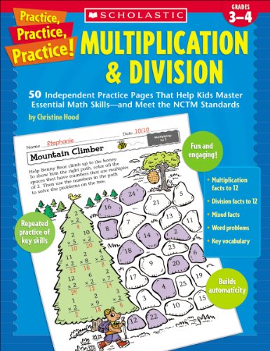 Stock image for Practice, Practice, Practice! Multiplication & Division: 50 Independent Practice Pages That Help Kids Master Essential Math Skills  and Meet the NCTM Standards for sale by BooksRun