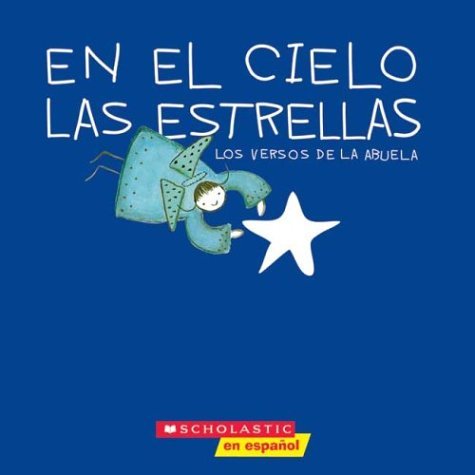 Beispielbild fr En El Cielo Las Estrellas : Los Versos de la Abuela zum Verkauf von Better World Books