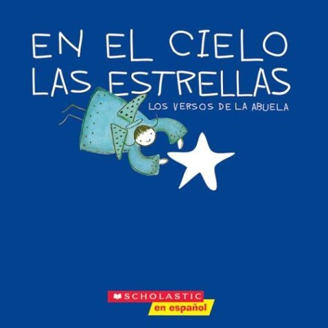 Stock image for En El Cielo Las Estrellas : Los Versos de la Abuela for sale by Better World Books