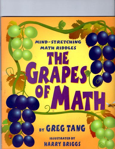 9780439598408: The Grapes of Math: Mind-stretching Math Riddles (Scholastic Bookshelf)