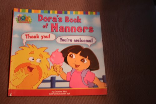 9780439598811: Dora's Book of Manners Edition: First