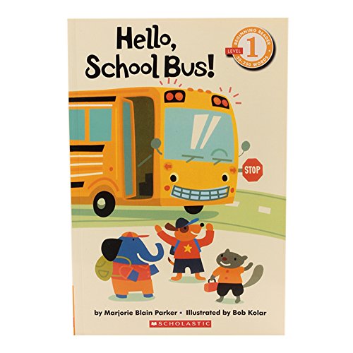 Beispielbild fr Hello, School Bus! (Scholastic Reader: Level 1) zum Verkauf von SecondSale