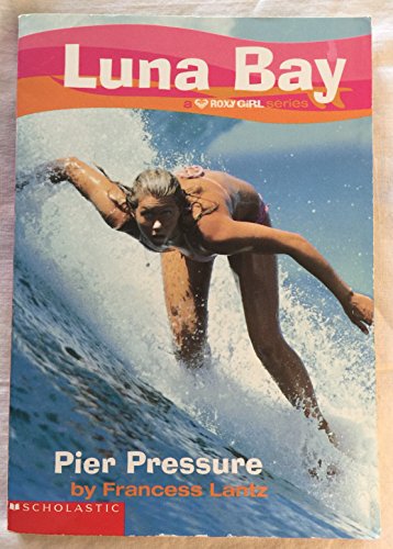 Stock image for Pier Pressure (Luna Bay) for sale by Wonder Book