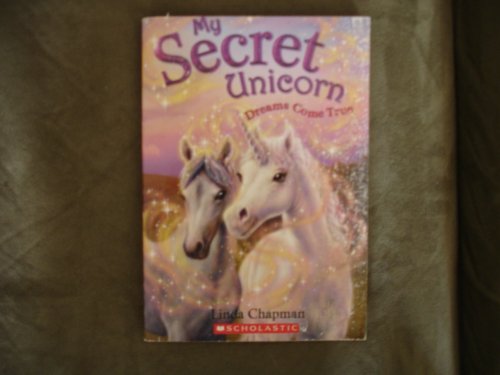 Beispielbild fr Dreams Come True (My Secret Unicorn) zum Verkauf von medimops