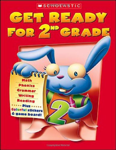 Get Ready For 2nd Grade (9780439606264) by Scholastic Inc.