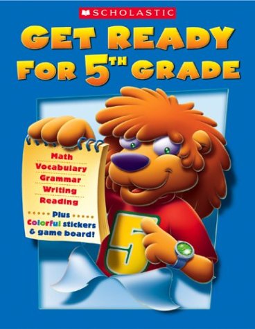 Get Ready for 5th Grade (9780439606295) by Scholastic Inc.