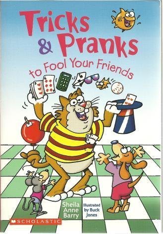 Imagen de archivo de Tricks & Pranks to Fool Your Friends a la venta por SecondSale