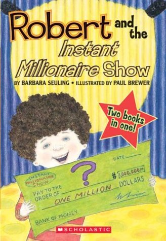 Beispielbild fr Robert And the Instant Millionaire Show & Robert And the Three Wishes - Robert Flip Book #2 (Robert Series) zum Verkauf von Wonder Book