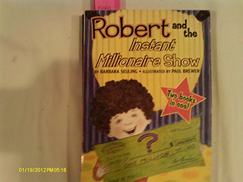 Stock image for Robert And the Instant Millionaire Show & Robert And the Three Wishes - Robert Flip Book #2 (Robert Series) for sale by SecondSale