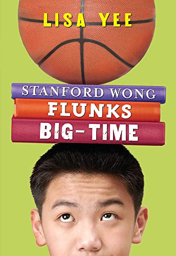 9780439622486: Stanford Wong Flunks Big-Time (Millicent Min Trilogy)