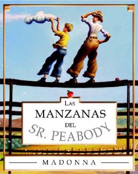 Stock image for Las Manzanas del Sr. Peabody = Mr. Peabody's Apples for sale by ThriftBooks-Atlanta