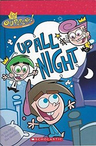 Stock image for Up All Night; The Fairly Odd Parents! Nickelodeon for sale by Alf Books