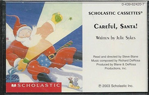 Careful, Santa! (9780439624206) by Julie Sykes