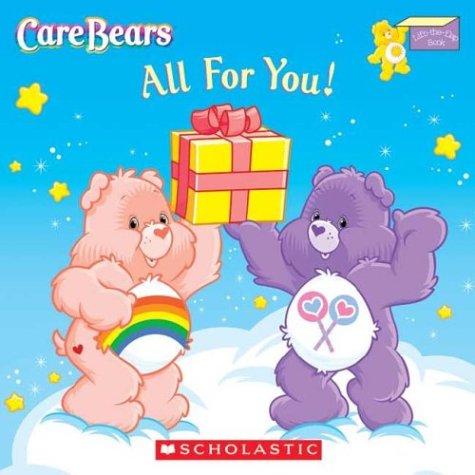 9780439624930: Care Bears All for You!