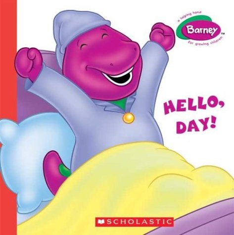 Beispielbild fr Hello Day (Barney) zum Verkauf von WorldofBooks