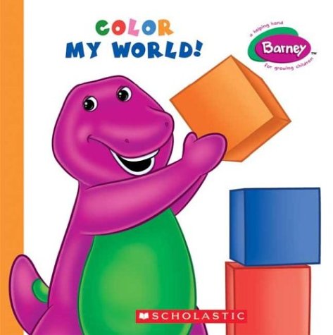 9780439625005: Color My World! (Barney)