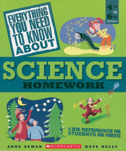 Beispielbild fr Everything You Need to Know about Science Homework : A Desk Reference for Students and Parents zum Verkauf von Better World Books