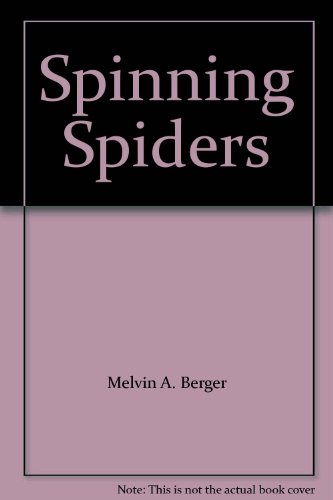 9780439626057: Title: Spinning Spiders