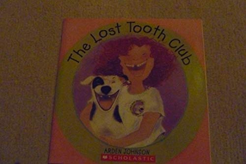 Stock image for The Lost Tooth Club for sale by ThriftBooks-Dallas
