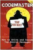 Stock image for How to Write and Decode Top-Secret Messages (Codemaster, No. 1) for sale by SecondSale