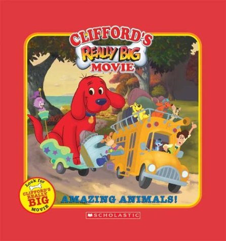 Stock image for Clifford's Really Big Movie: Amazing Animals for sale by Your Online Bookstore