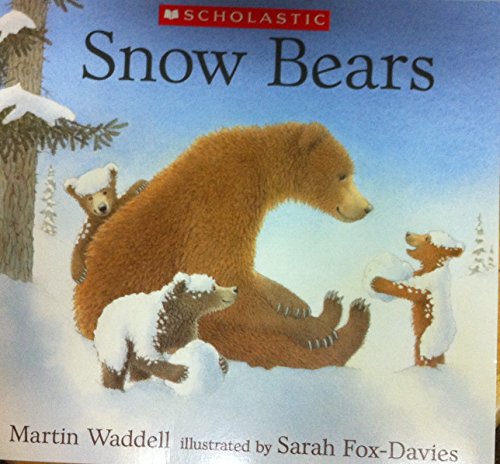 9780439627863: Snow Bears [Taschenbuch] by Martin Waddell