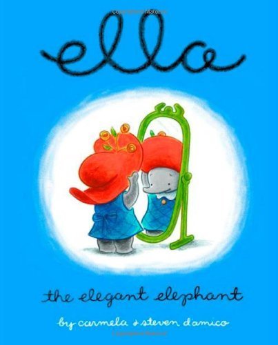 Stock image for Ella The Elegant Elephant for sale by SecondSale