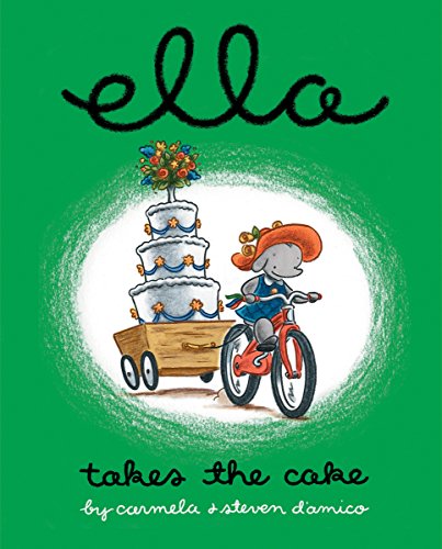 Stock image for Ella Takes The Cake for sale by SecondSale