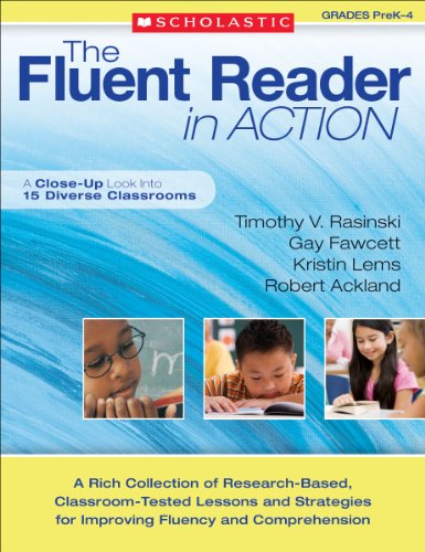 Beispielbild fr The Fluent Reader in Action: PreK-4: A Rich Collection of Research-Based, Classroom-Tested Lessons and Strategies for Improving Fluency and Comprehension zum Verkauf von SecondSale