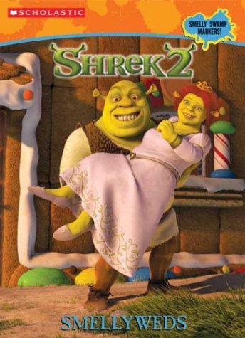 9780439634021: Shrek 2: Smellyweds (Shrek 2 (Scholastic Paperback))