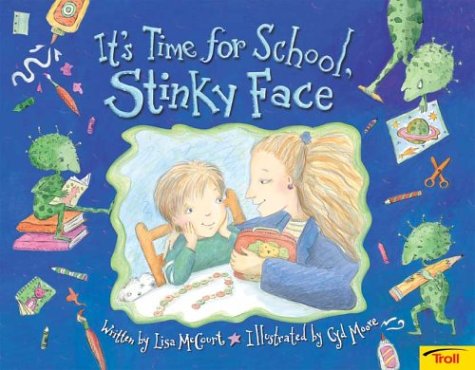 Beispielbild fr It's Time for School, Stinky Face zum Verkauf von ThriftBooks-Atlanta