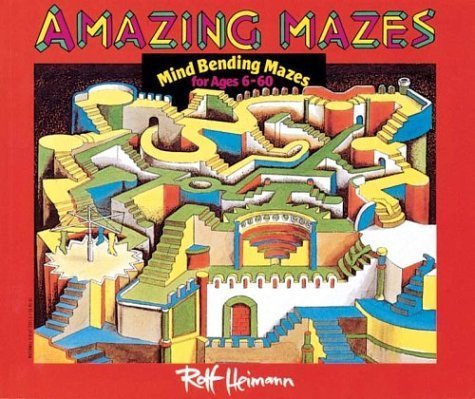 Amazing Mazes (9780439635868) by Heimann, Rolf