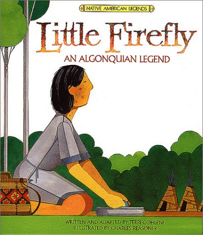9780439635899: Little Firefly (Native American Legends)