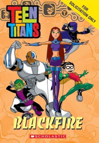 Stock image for Teen Titans Chapter Book, Blackfire for sale by Gulf Coast Books