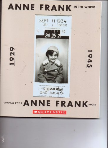 9780439636865: Anne Frank in the World 1929-1945
