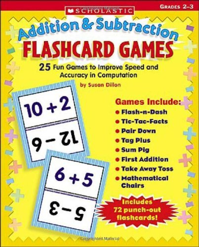 Stock image for Addition & Subtraction Flashcard Games: 25 Fun Games to Improve Speed and Accuracy in Computation for sale by ThriftBooks-Dallas