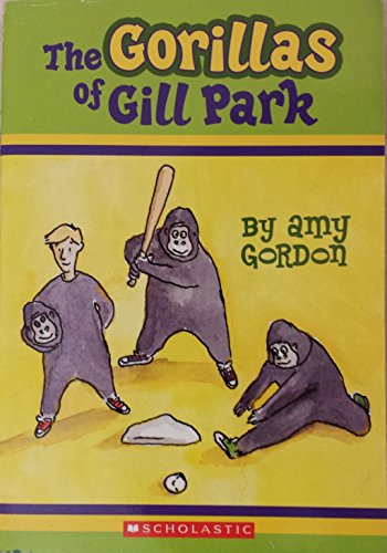 Stock image for The Gorillas of Gill Park for sale by ThriftBooks-Dallas