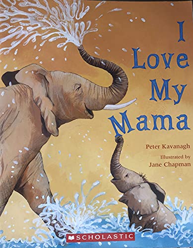 Beispielbild fr I Love My Mama zum Verkauf von Gulf Coast Books