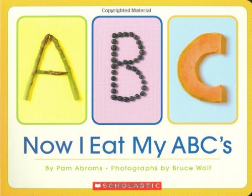 9780439649421: Now I Eat My ABC's
