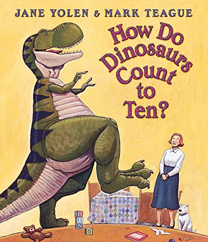9780439649490: How Do Dinosaurs Count to Ten?
