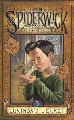 Beispielbild fr Lucinda's Secret [SPIDERWICK CHRON BK03 LUCINDAS] zum Verkauf von Wonder Book