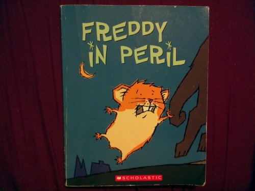 9780439649841: Freddy in Peril (Golden Hamster Saga Book 2) Edition: Reprint