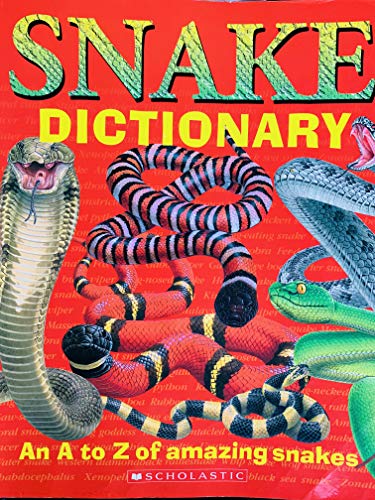 Imagen de archivo de Snake Dictionary (An A to Z of amazing snakes) a la venta por Gulf Coast Books