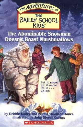 Stock image for The Bailey School Kids #50: The Abominable Snowman Doesn't Roast Marshmallows for sale by SecondSale