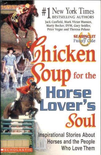 9780439650434: Chicken Soup for the Horse Lover's Soul [Taschenbuch] by Mark Victor; Becker,...