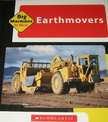 Beispielbild fr Earthmovers (Big Machines at Work) zum Verkauf von HPB Inc.