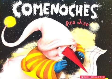 Comenoches (Night Eater) (9780439651042) by Juan, Ana
