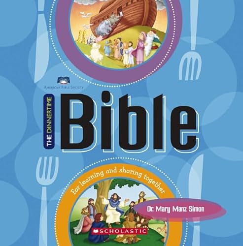 The Anytime Bible (9780439651271) by Manz Simon, Mary; Simon, Mary Manz